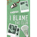 I Blame the Club - Paperback