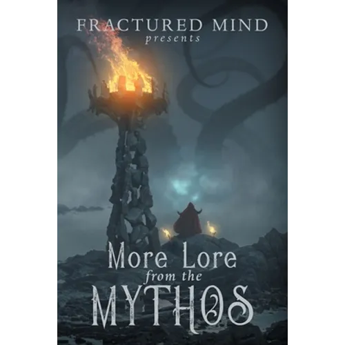 More Lore From The Mythos - Paperback