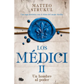 Un Hombre Al Poder / A Man in Power. the Medicis II - Paperback