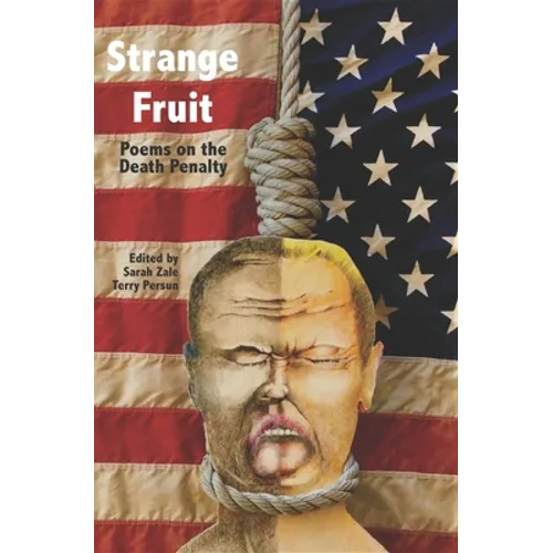 Strange Fruit: Poems on the Death Penalty - Paperback