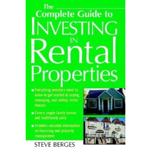 The Complete Guide to Investing in Rental Properties - Paperback