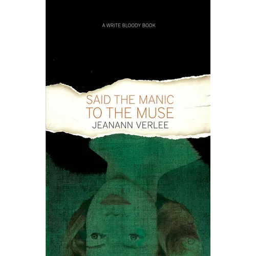 Said the Manic to the Muse - Paperback