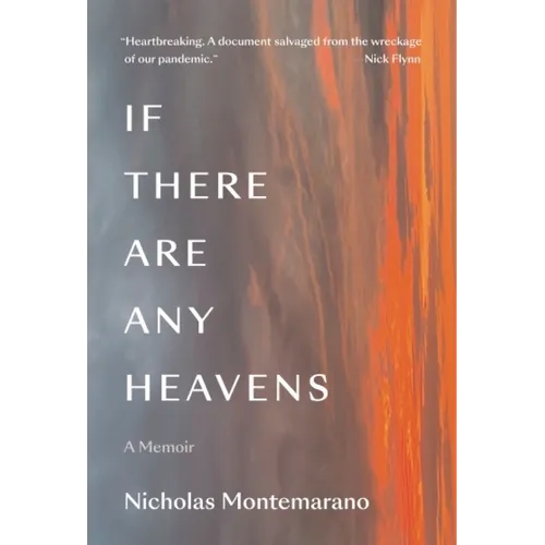 If There Are Any Heavens: A Memoir - Hardcover