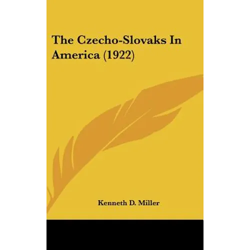 The Czecho-Slovaks In America (1922)
