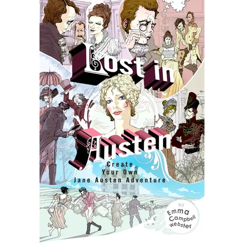 Lost in Austen: Create Your Own Jane Austen Adventure - Paperback