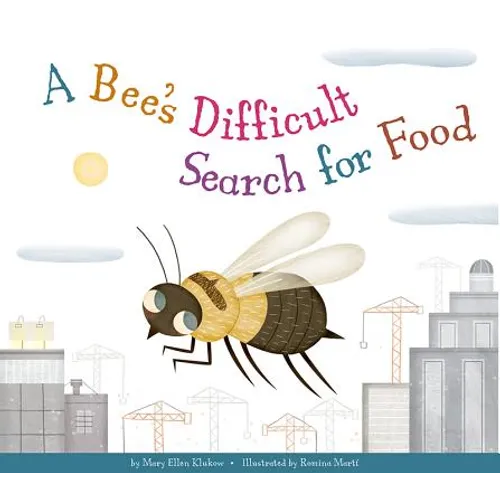A Bee's Difficult Search for Food - Paperback