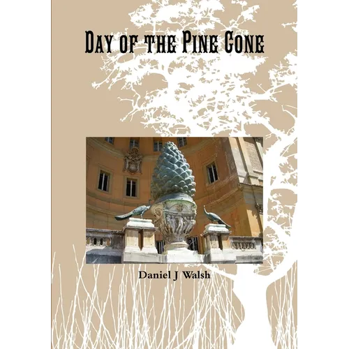 Day of the Pine Cone - Paperback