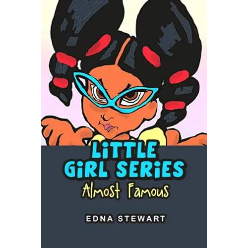 Little Girl Series: Almost Famous