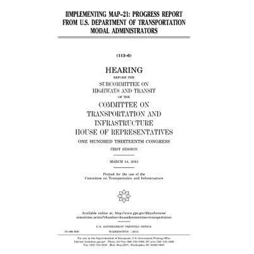 Iimplementing MAP-21: progress report from U.S. Department of Transportation modal administrators