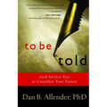 To Be Told: Know Your Story, Shape Your Future - Paperback