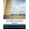Therapeutic Community Curriculum: Participant's Manual - Paperback