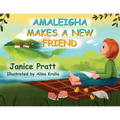 Amaleigha Makes a New Friend - Paperback