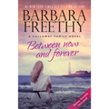 Between Now And Forever - Hardcover