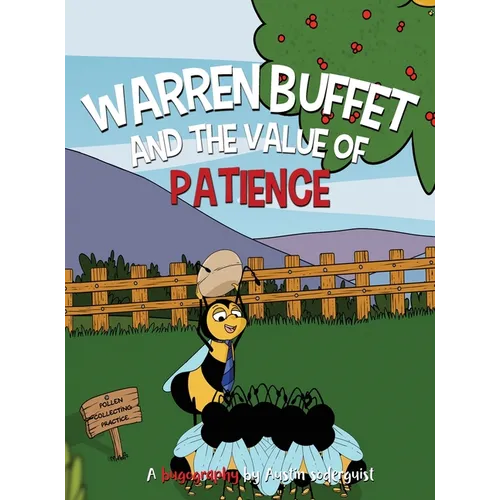 Warren Buffet and the Value of Patience - Hardcover