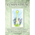 A Gardener's Compendium Volume 1 Gardening with Life - Paperback