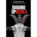 Digging Up Devils: The Search for a Satanic Murder Cult in Rural Ohio - Paperback