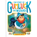 The Story of Gumluck the Wizard: Book One - Hardcover