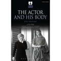 The Actor and His Body - Paperback