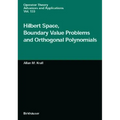 Hilbert Space, Boundary Value Problems and Orthogonal Polynomials - Hardcover