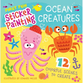 First Fun Sticker Painting: Ocean Creatures: 12 Colorful Scenes to Create - Paperback