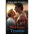 Serious Trouble: Nerd/Jock MM Sports Romance - Paperback