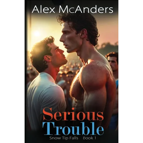 Serious Trouble: Nerd/Jock MM Sports Romance - Paperback