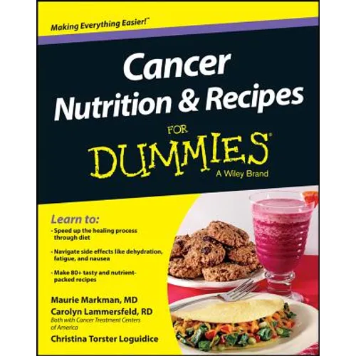 Cancer Nutrition and Recipes for Dummies - Paperback
