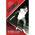 Tigerbelle: The Wyomia Tyus Story - Paperback