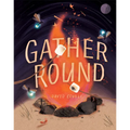 Gather Round - Hardcover