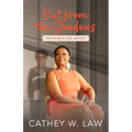 Out From The Shadows: Invisible No More - Paperback