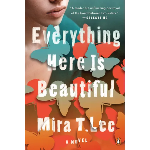 Everything Here Is Beautiful - Paperback