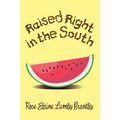 Raised Right in the South