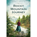 Rocky Mountain Journey - Hardcover