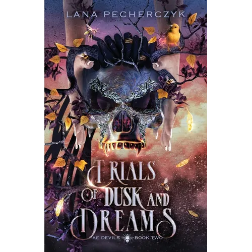 Trials of Dusk and Dreams: A Fae Devils Novel - Paperback