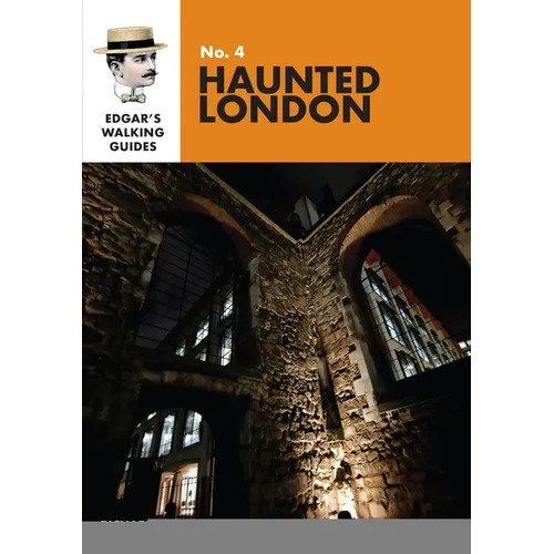 Edgar's Guide to Haunted London - Paperback