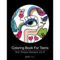 Coloring Book For Teens: Anti-Stress Designs Vol 8 - Paperback