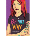 Be That Way - Hardcover