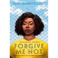 Forgive Me Not - Hardcover