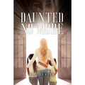 Daunted No More - Hardcover