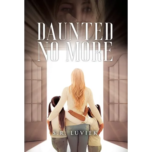 Daunted No More - Hardcover