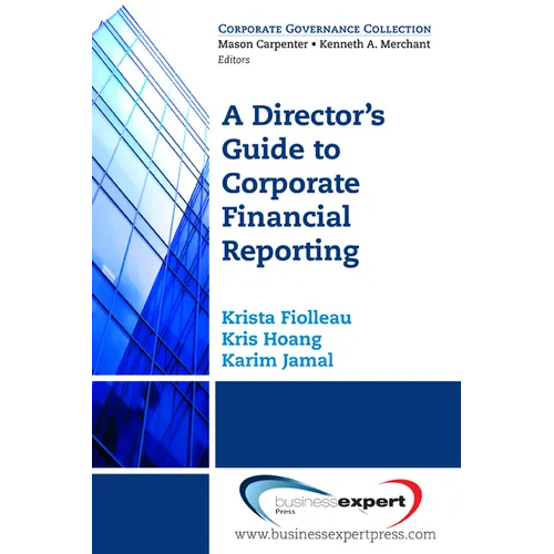 A Director's Guide to Corporate Financial Reporting - Paperback