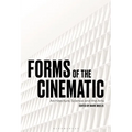 Forms of the Cinematic: Architecture, Science and the Arts - Paperback