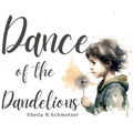 Dance of the Dandelions - Hardcover