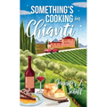 Something's Cooking in Chianti - Paperback