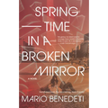 Springtime in a Broken Mirror - Hardcover