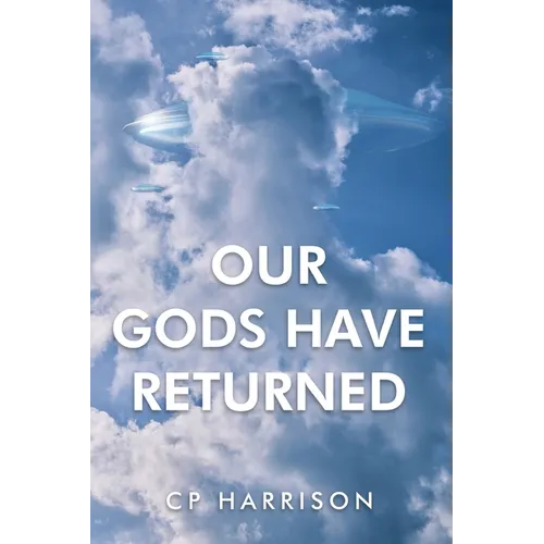 Our Gods Have Returned - Paperback