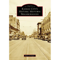 Kansas City's Historic Midtown Neighborhoods