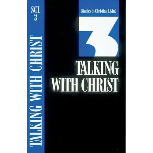 Talking with Christ: Book 3 - Paperback