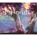 I Wonder - Hardcover