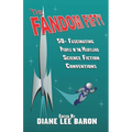 The Fandom Fifty: Fifty fascinating people of the Maryland science fiction conventions. - Paperback